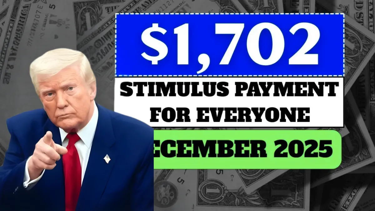 $1,702 December Stimulus 2025